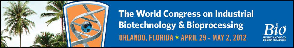 2012 World Congress on Industrial Biotechnology and Bioprocessing